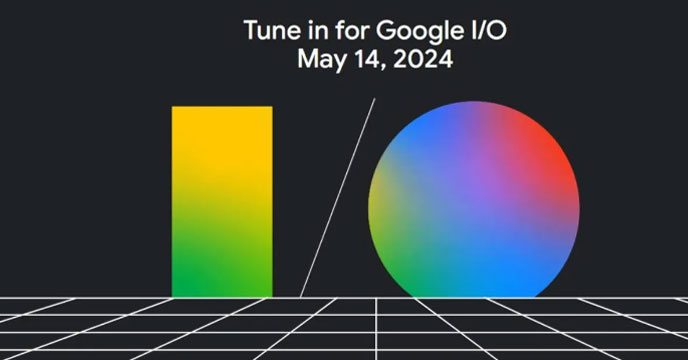 Google I/O 2024