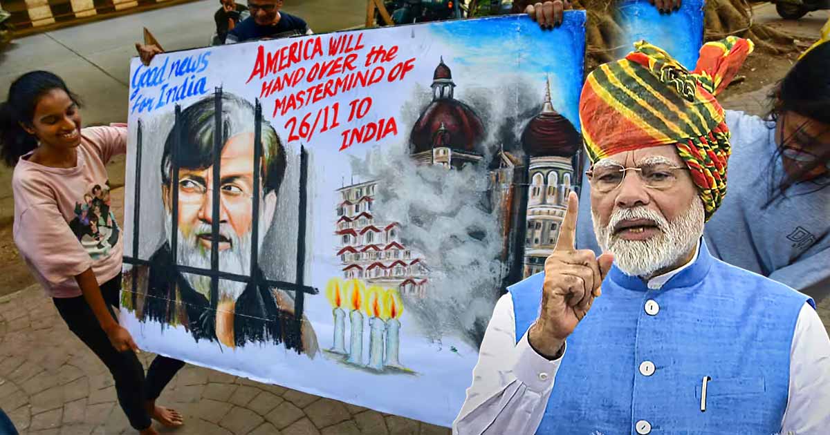 Tahawwur Rana Extradition Approved PM Modi’s Diplomatic Victory