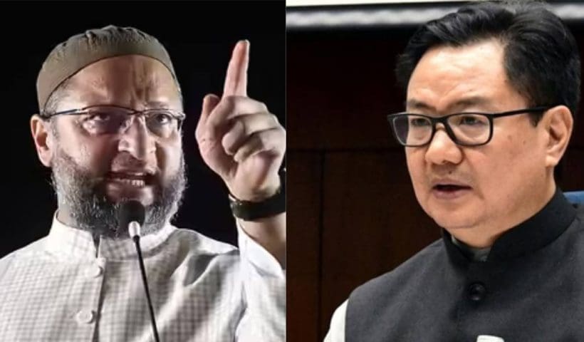 Owaisi and rijiju controversy