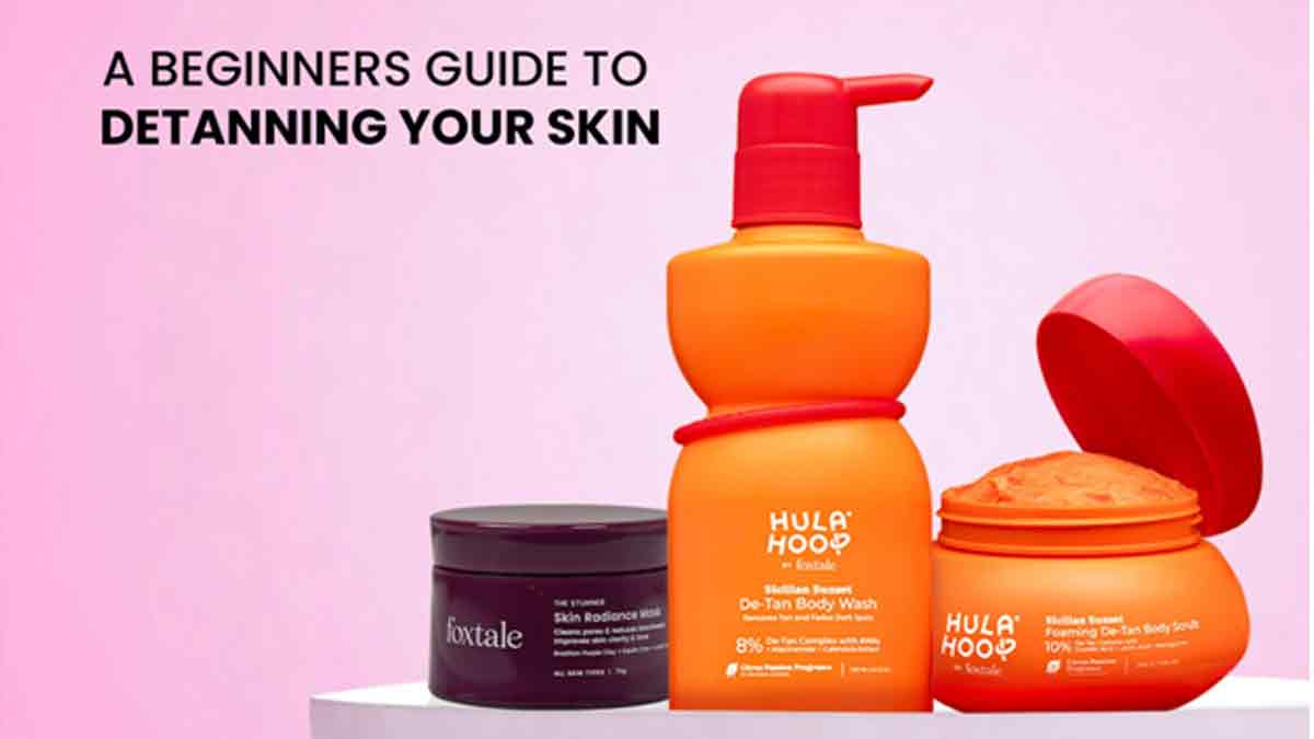 A Beginner’s Guide to Detanning Your Skin
