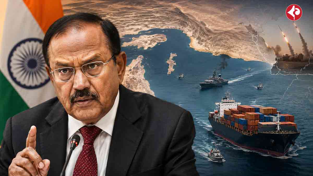 ajit-doval-on-hormuz-red-sea-trade-and-west-asia-tension